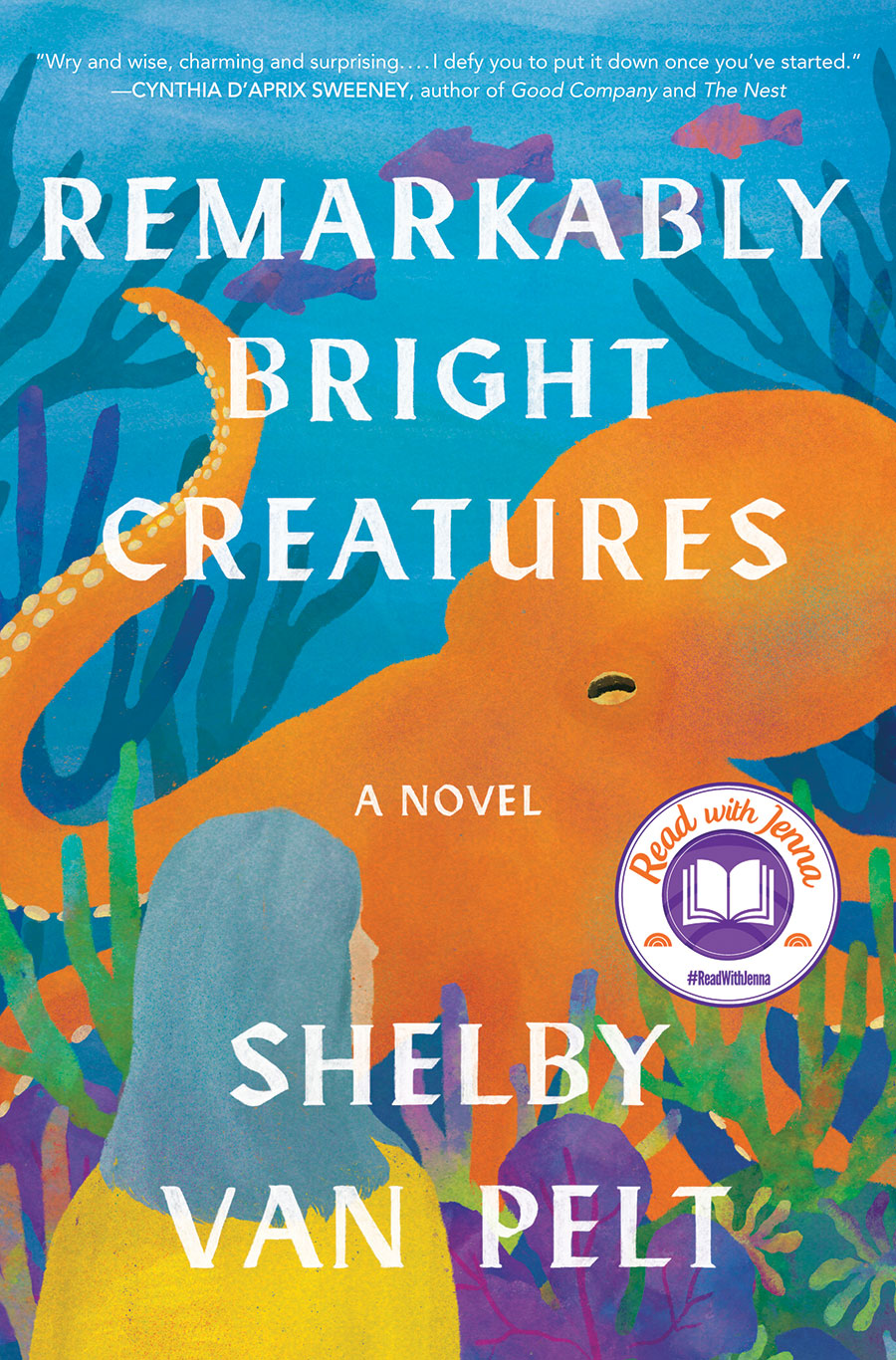 Review: Remarkably Bright Creatures by Shelby Van&nbsp;Pelt